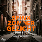 Sfinx zonder gezicht - Bavo Dhooge (ISBN 9788726954104)
