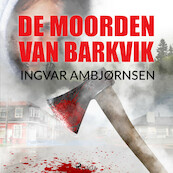 De moorden van Barkvik - Ingvar Ambjørnsen (ISBN 9788728480007)