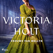 Vrouwe van Mellyn - Victoria Holt (ISBN 9788726706383)