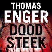 Doodsteek - Thomas Enger (ISBN 9789021464640)