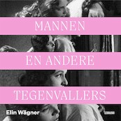 Mannen en andere tegenvallers - Elin Wägner (ISBN 9789048866908)