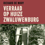 Verraad op Huize Zwaluwenburg - Richard de Nooy (ISBN 9789038812878)