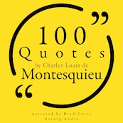 100 Quotes by Charles Louis de Montesquieu - Montesquieu (ISBN 9782821178380)