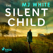 The Silent Child - MJ White (ISBN 9788728353219)