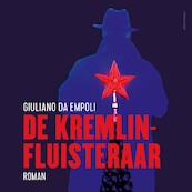 De Kremlinfluisteraar - Giuliano da Empoli (ISBN 9789025474294)