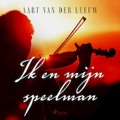 Ik en mijn speelman - Aart van der Leeuw (ISBN 9788728522288)