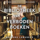 De bibliotheek van verboden boeken - Brianna Labuskes (ISBN 9789402768541)