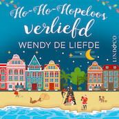 Ho-ho-hopeloos verliefd - Wendy de Liefde (ISBN 9789180517478)