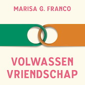 Volwassen vriendschap - Marisa Franco (ISBN 9789021476056)