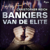 Bankiers van de elite - Christopher Reich (ISBN 9788726755374)