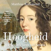 Hoogheid - Matthias Rozemond (ISBN 9789021035666)