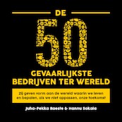 De 50 gevaarlijkste bedrijven ter wereld - Juha-Pekka Raeste, Hannu Sokala (ISBN 9789046177709)