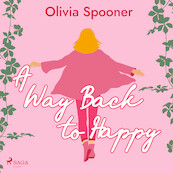 A Way Back to Happy - Olivia Spooner (ISBN 9788728285831)