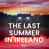 The Last Summer in Ireland - Noelle Harrison (ISBN 9788728529454)