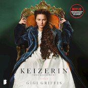 Keizerin (Die Kaiserin) - Gigi Griffis (ISBN 9789052865522)
