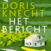 Het bericht - Doris Knecht (ISBN 9789026360664)