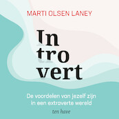 Introvert - Marti Olsen Laney (ISBN 9789025911386)