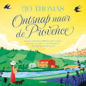 Ontsnap naar de Provence - Jo Thomas (ISBN 9789052865379)