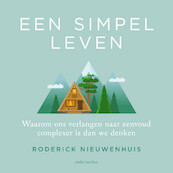 Een simpel leven - Roderick Nieuwenhuis (ISBN 9789026364167)
