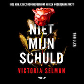 Niet mijn schuld - Victoria Selman (ISBN 9789021479132)