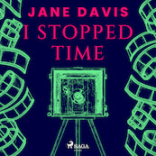 I Stopped Time - Jane Davis (ISBN 9788728489765)