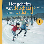 Het geheim van de schaatswedstrijd - Wieke van Oordt (ISBN 9789025885007)