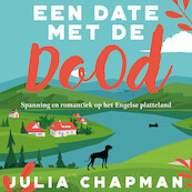 Een date met de dood - Julia Chapman (ISBN 9789021038452)