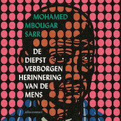 De diepst verborgen herinnering van de mens - Mohamed Mbougar Sarr (ISBN 9789025474836)