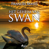 Het geheim van Swan - Frances Mayes (ISBN 9788726918120)
