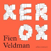 Xerox - Fien Veldman (ISBN 9789025474577)