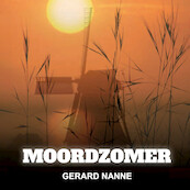 Moordzomer - Gerard Nanne (ISBN 9789464497465)