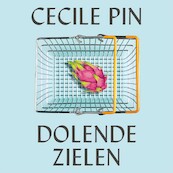 Dolende zielen - Cecile Pin (ISBN 9789048864744)