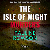 The Isle of Wight Murders - Pauline Rowson (ISBN 9788728529416)