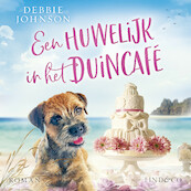 Een huwelijk in het duincafé - Debbie Johnson (ISBN 9789180517843)