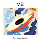 Mei - Arjen van Veelen (ISBN 9789493320284)
