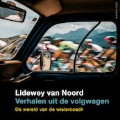 Verhalen uit de volgwagen - Lidewey van Noord (ISBN 9789045049441)
