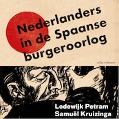 Nederlanders in de Spaanse burgeroorlog - Lodewijk Petram, Samuël Kruizinga (ISBN 9789045049557)