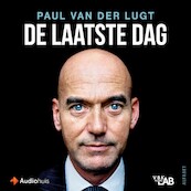 De laatste dag van Pim Fortuyn - Paul van der Lugt (ISBN 9789021342733)
