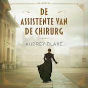 De assistente van de chirurg - Audrey Blake (ISBN 9789029734639)