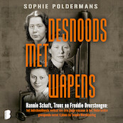 Desnoods met wapens - Sophie Poldermans (ISBN 9789052865751)