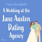 A Wedding at the Jane Austen Dating Agency - Fiona Woodifield (ISBN 9788728501016)