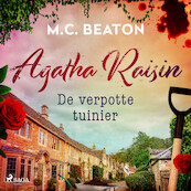 De verpotte tuinier - Agatha Raisin - M.C. Beaton (ISBN 9788728347560)