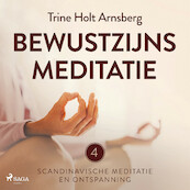 Scandinavische meditatie en ontspanning #4 - Bewustzijnsmeditatie - Trine Holt Arnsberg (ISBN 9788727062136)