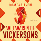 Wij waren de Vickersons - Jolanda Clément (ISBN 9789026365546)