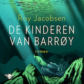 De kinderen van Barroy - Roy Jacobsen (ISBN 9789403129358)