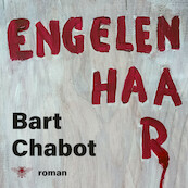 Engelenhaar - Bart Chabot (ISBN 9789403129457)