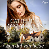 Een dal van liefde - Catherine Cookson (ISBN 9788726739602)