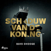 Schaduw van de koning - Bavo Dhooge (ISBN 9788726954135)