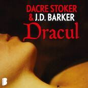 Dracul - J.D. Barker, Dacre Stoker (ISBN 9789052866048)