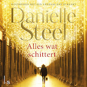 Alles wat schittert - Danielle Steel (ISBN 9789021041506)